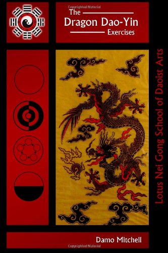The Dragon Dao-Yin Exercises - Click to Buy