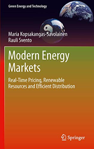 Modern Energy Markets: Real-Time Pricing, Renewable Resources and Efficient Distribution - Click to Buy