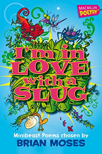 I'm in Love With a Slug - Click to Buy
