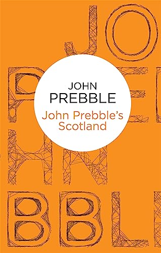 John Prebble's Scotland - Click to Buy