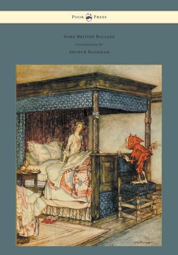 Some British Ballads - Illustrated by Arthur Rackham - Click to Buy