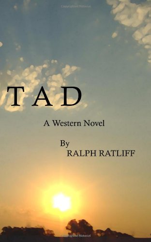 Tad: A Western Novel - Click to Buy
