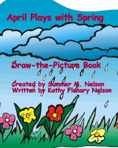 April Plays with Spring: Draw-the-Picture Book: Volume 2 - Click to Buy