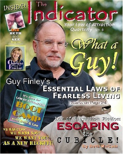 The Indicator: Your Law of Attraction Quarterly No. 6 - Click to Buy