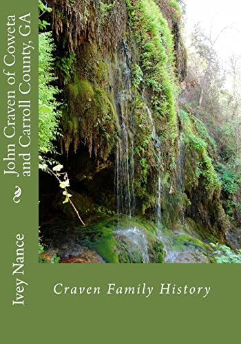 John Craven of Coweta and Carroll County, GA: Craven Family History - Click to Buy