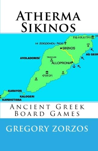 Atherma Sikinos: Ancient Greek Board Games (Greek Edition)