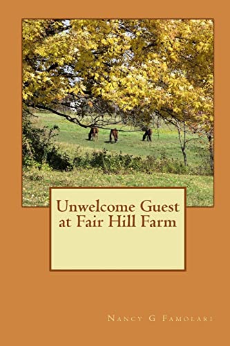 Unwelcome Guest at Fair Hill Farm - Click to Buy