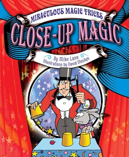Close-Up Magic (Miraculous Magic Tricks) - Click to Buy
