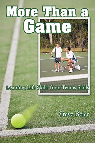 More Than a Game: Learning Life Skills from Tennis Skills - Click to Buy