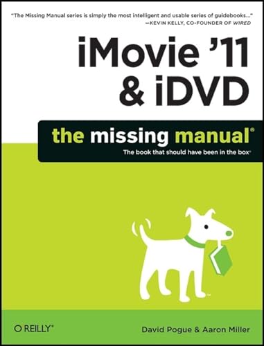 iMovie '11 & iDVD: The Missing Manual - Click to Buy
