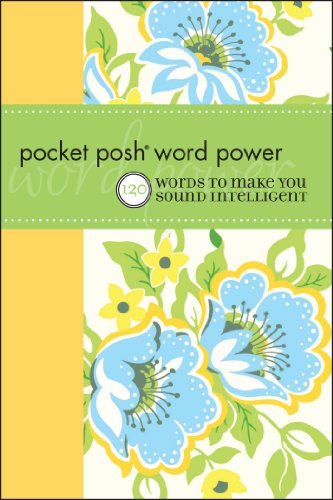 Pocket Posh Word Power: 120 Words to Make You Sound Intelligent - Click to Buy