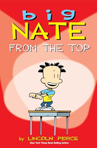 Big Nate: From the Top (Volume 1) - Click to Buy