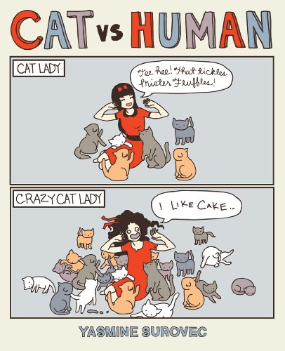 Cat Versus Human (Volume 1) - Click to Buy
