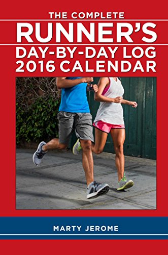 The Complete Runner's Day-by-Day Log 2016 Calendar - Click to Buy