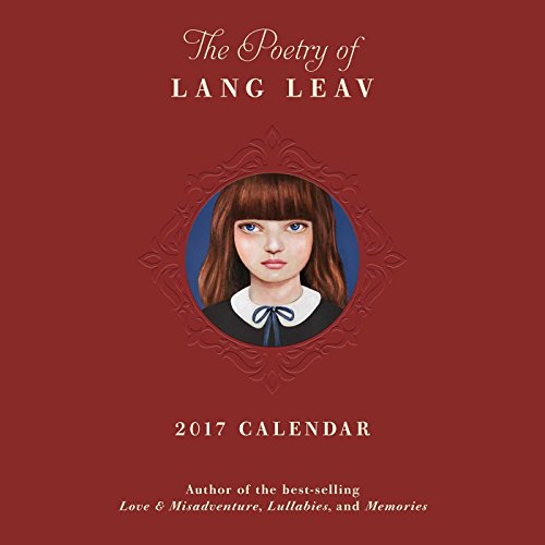 The Poetry of Lang Leav 2017 Wall Calendar - Click to Buy