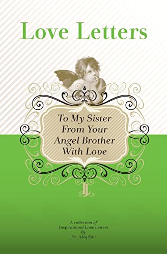 To My Sister, From Your Angel Brother With Love: A Collection Of Inspirational Love Letters - Click to Buy