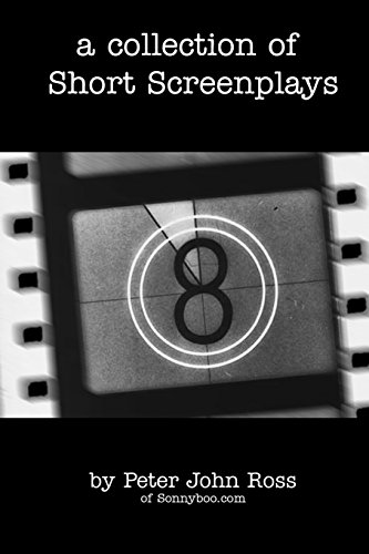 A Collection of Short Screenplays: from Sonnyboo - Click to Buy