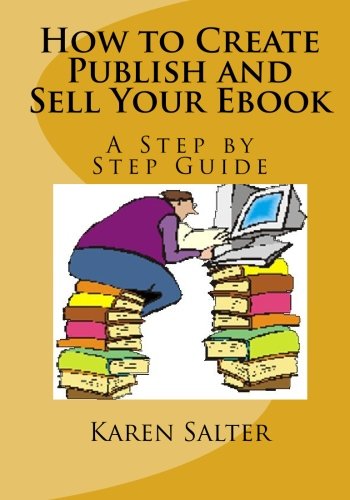 How to Create Publish and Sell Your Ebook - Click to Buy