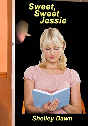 Sweet, Sweet Jessie - Click to Buy