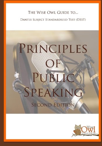The Wise Owl Guide To... Dantes Subject Standardized Test (DSST) Principles of Public Speaking (Second Edition) - Click to Buy