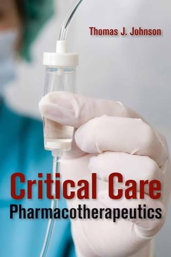 Critical Care Pharmacotherapeutics - Click to Buy