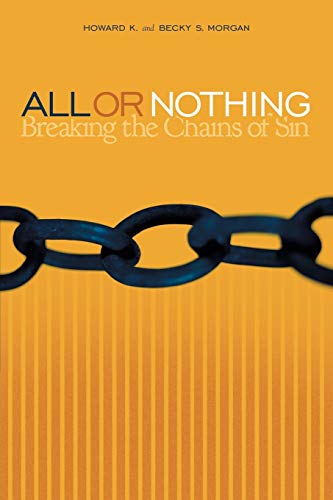 All or Nothing: Breaking the Chains of Sin - Click to Buy