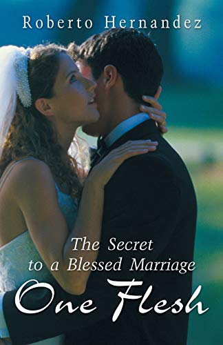One Flesh: The Secret to a Blessed Marriage - Click to Buy