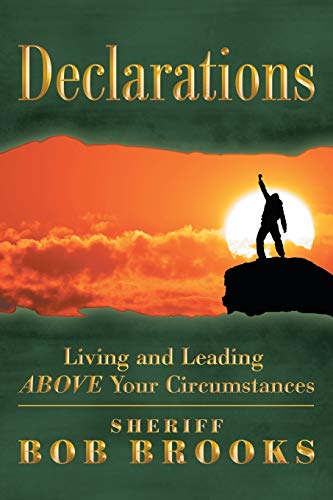 Declarations: Living and Leading above Your Circumstances - Click to Buy