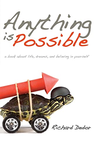 Anything is Possible: a book about life, dreams and believing in yourself - Click to Buy