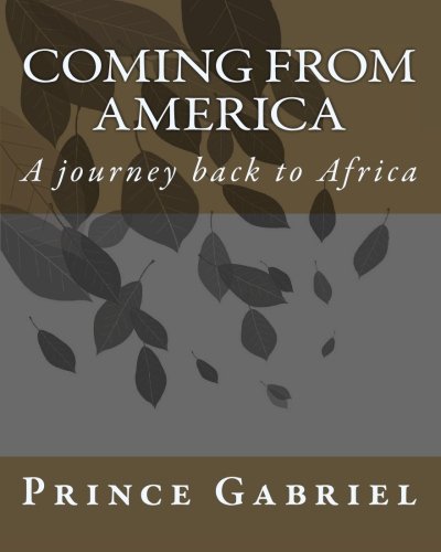 Coming from America: A journey back to Africa - Click to Buy