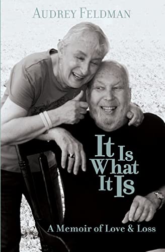 It Is What It Is: A Memoir of Love and Loss - Click to Buy