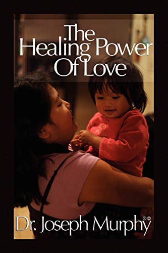 The Healing Power of Love - Click to Buy
