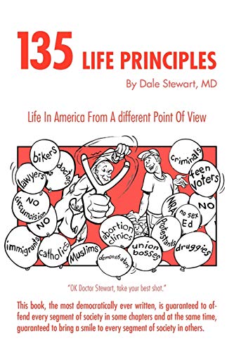 135 Life Principles: Life In America From A different Point Of View
