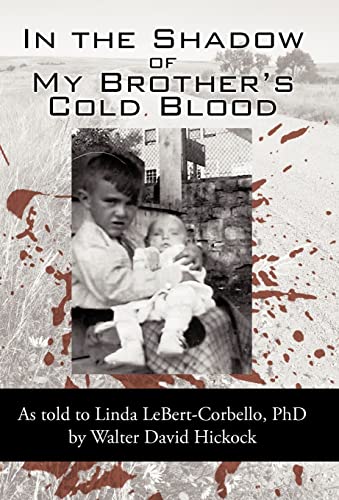 In the Shadow of My Brother's Cold Blood - Click to Buy