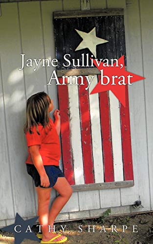 Jayne Sullivan, Army brat - Click to Buy