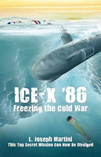 Ice-X '86: Freezing the Cold War