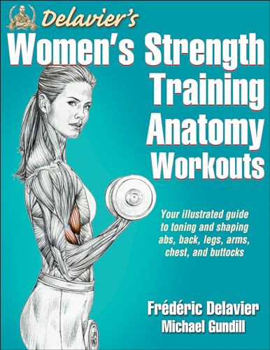 Delavier's Women's Strength Training Anatomy Workouts - Click to Buy
