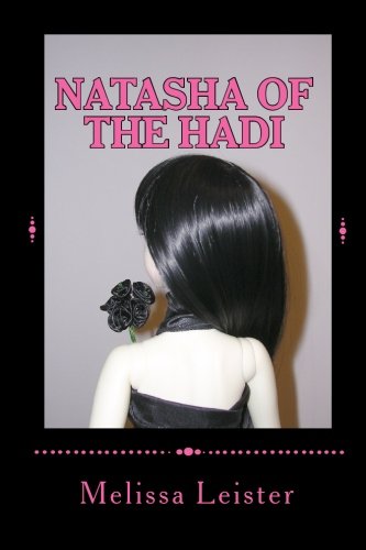 Natasha of the Hadi: Natasha Carmichael Series: Book Four - Click to Buy