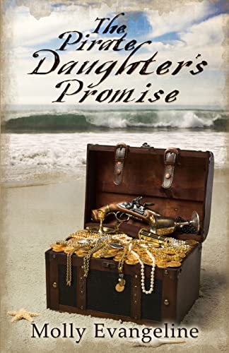 The Pirate Daughter's Promise: Pirates & Faith, Book 1 - Click to Buy