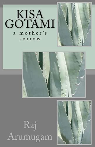 Kisa Gotami: a mother's sorrow - Click to Buy