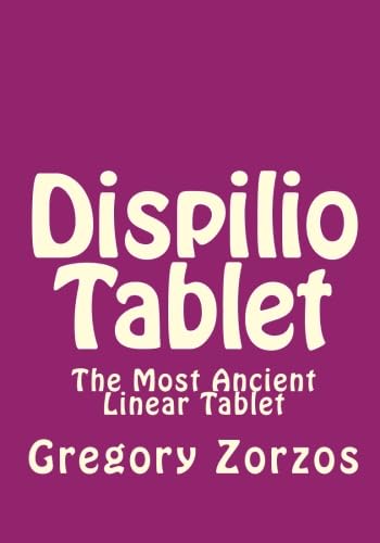 Dispilio Tablet: The Most Ancient Linear Tablet - Click to Buy
