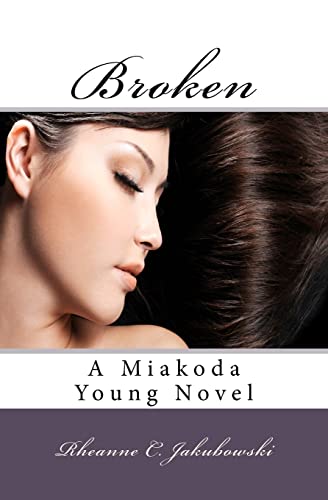 Broken: A Miakoda Young Novel - Click to Buy