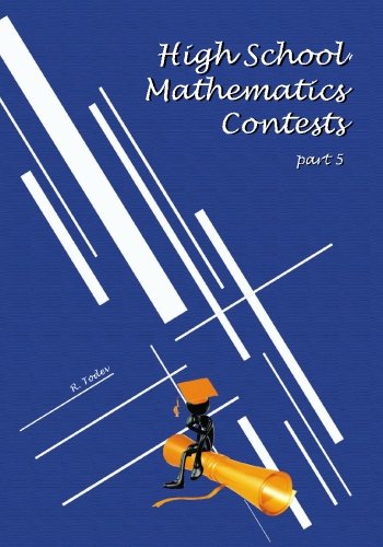 High School Mathematics Contests: part 5 - Click to Buy