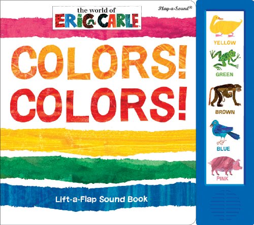 World of Eric Carle: Colors! ( Lift-A-Flap Sound B - Click to Buy
