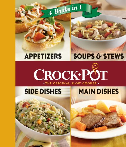 Crock-Pot 4 Books in 1: Appetizers, Soups & Stews, Side Dishes, Main Dishes - Click to Buy