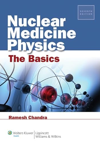 Nuclear Medicine Physics: The Basics - Click to Buy