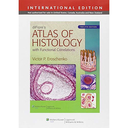 diFiore's Atlas of Histology: with Functional Correlations - Click to Buy