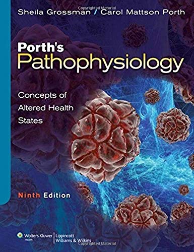 Porth's Pathophysiology: Concepts of Altered Health States - Click to Buy