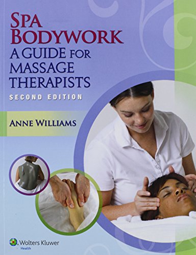 Spa Bodywork: A Guide for Massage Therapists - Click to Buy