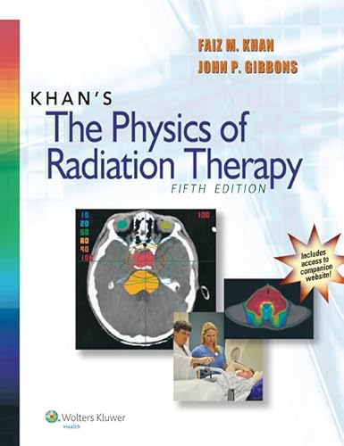 Khan's The Physics of Radiation Therapy - Click to Buy